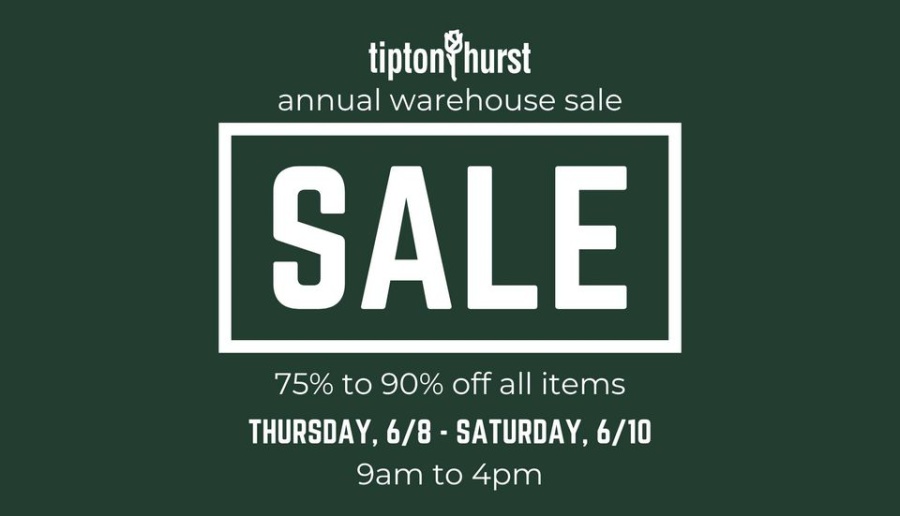 Tipton and Hurst Annual Warehouse Sale