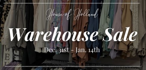 House of Holland Warehouse Sale